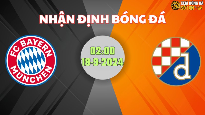 Bayern Munich gặp Dinamo Zagreb